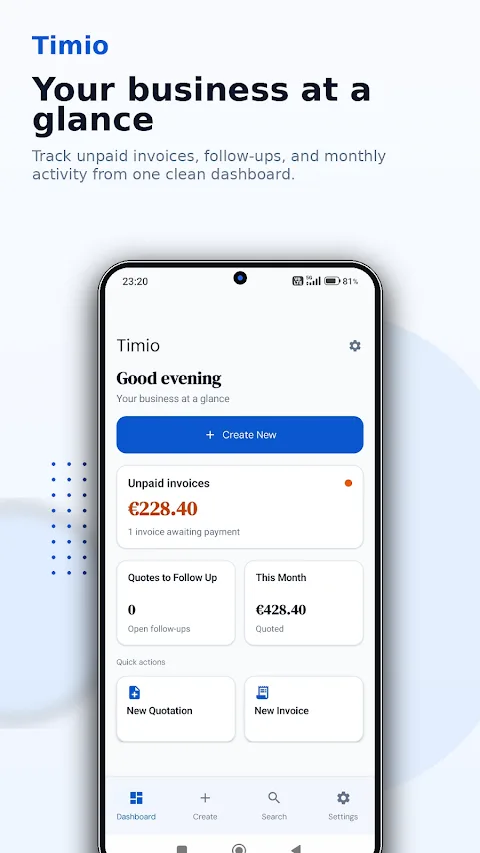 Timio dashboard with unpaid invoices, quotes to follow up, and document shortcuts